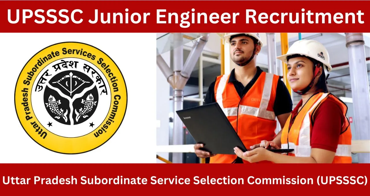 UPSSSC Junior Engineer JE Civil Recruitment 2024